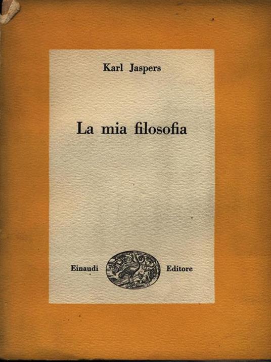 La mia filosofia - Karl Jaspers - 3