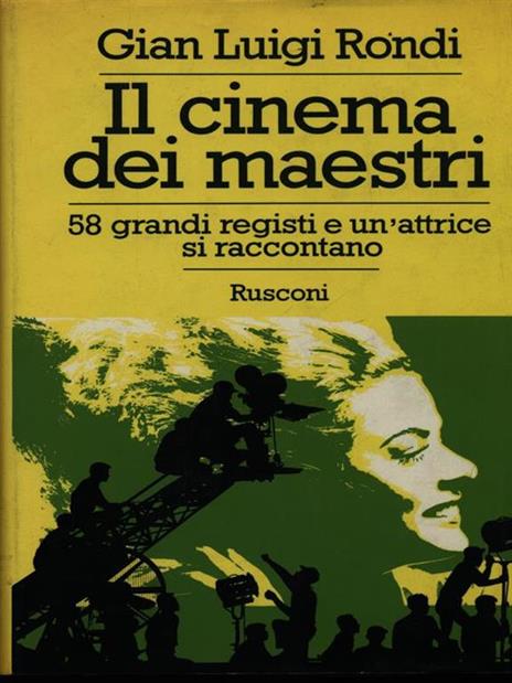 Il cinema dei maestri - Gian Luigi Rondi - copertina