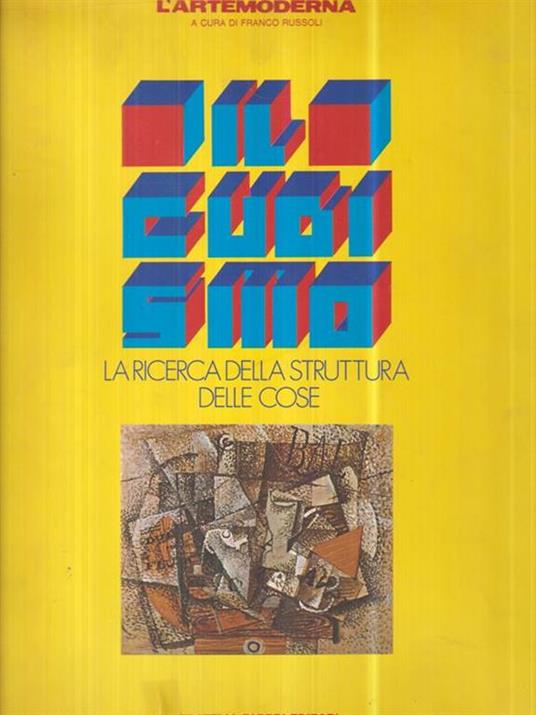 Il cubismo - Franco Russoli - 2