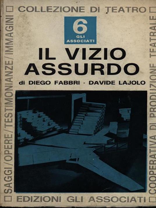 Il vizio assurdo - Diego Fabbri,Davide Lajolo - copertina