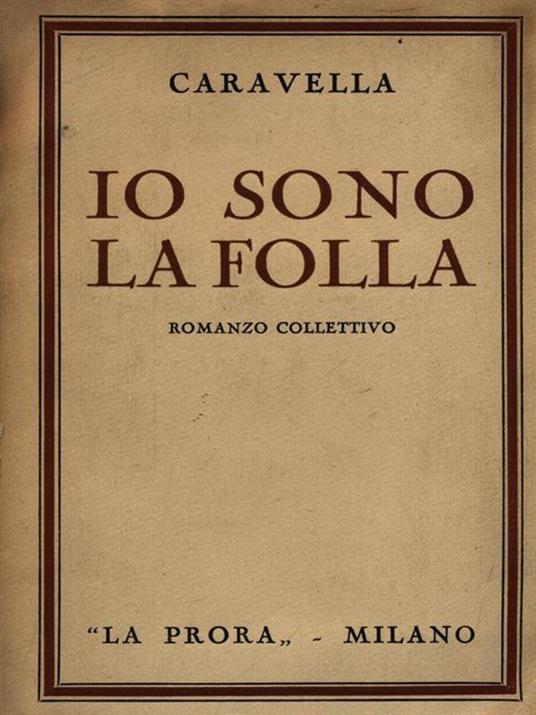 Io sono la folla - Roberto Caravella - copertina