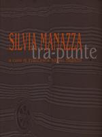 Silvia Manazza Tra-punte
