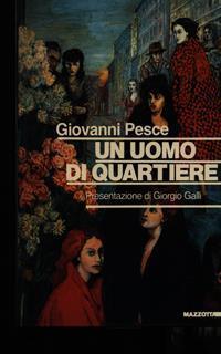 Un uomo di quartiere - Giovanni Pesce - 5