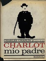 Charlot mio padre