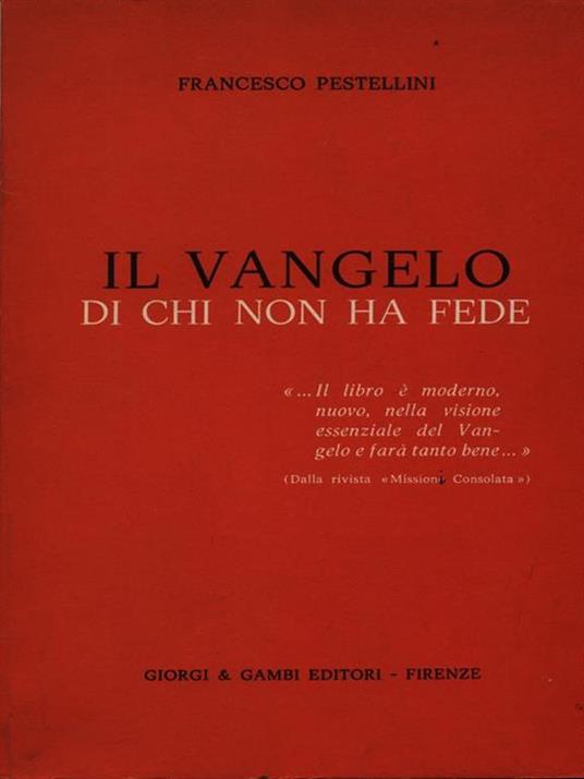 Il Vangelo di chi non ha fede - Francesco Pestellini - copertina