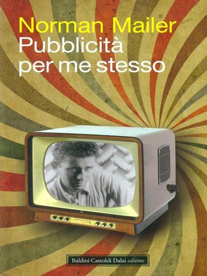 Pubblicità per me stesso - Norman Mailer - copertina