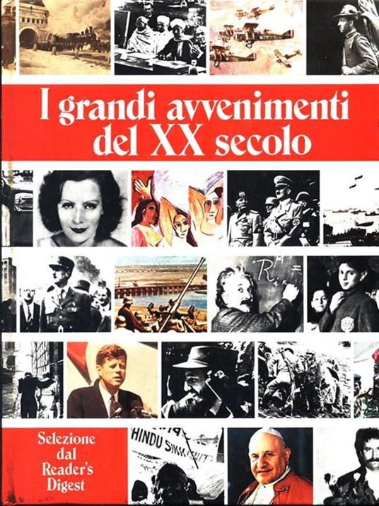 I grandi avvenimenti del XX secolo - 3