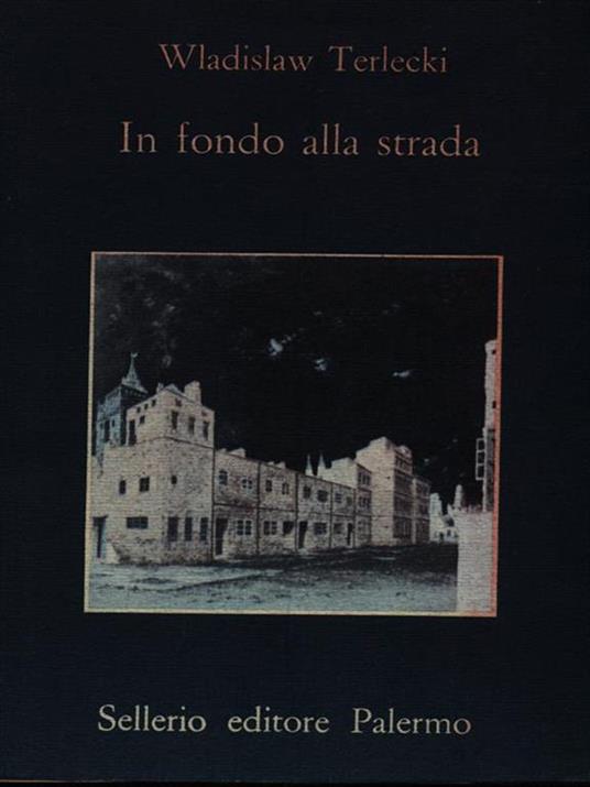 In fondo alla strada - Wladislaw Terlecki - 2