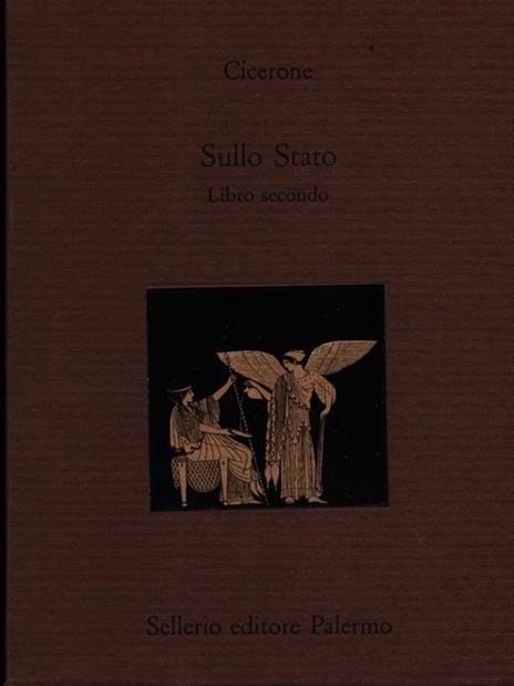 Sullo Stato libro secondo - M. Tullio Cicerone - 2