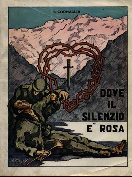 Dove il silenzio è rosa - G. Cornaglia - 2