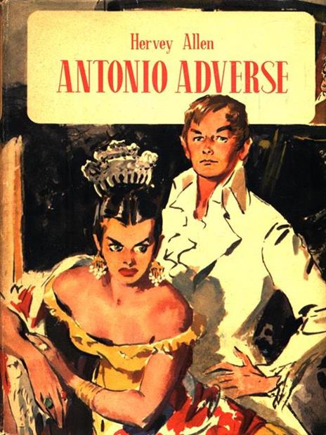 Antonio Adverse - Hervey Allen - copertina