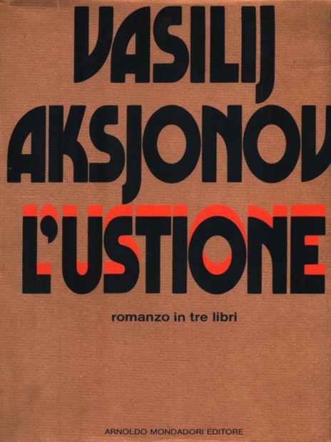 L' ustione - Vasilij Aksjonov - 2