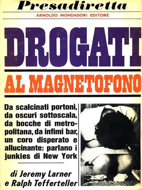 Drogati al magnetofono - Jeremy Larner - copertina