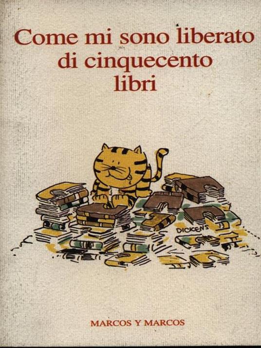 Come mi sono liberato di cinquecento libri - 3