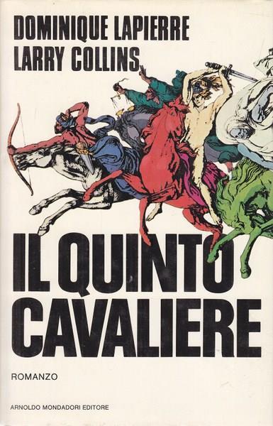 Il quinto cavaliere - Dominique Lapierre - copertina