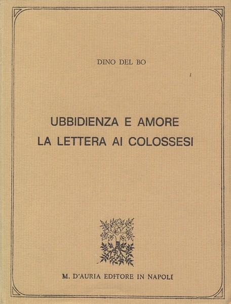 Ubbidienza e amore. Lettera ai Colossesi - Dino Del Bo - copertina