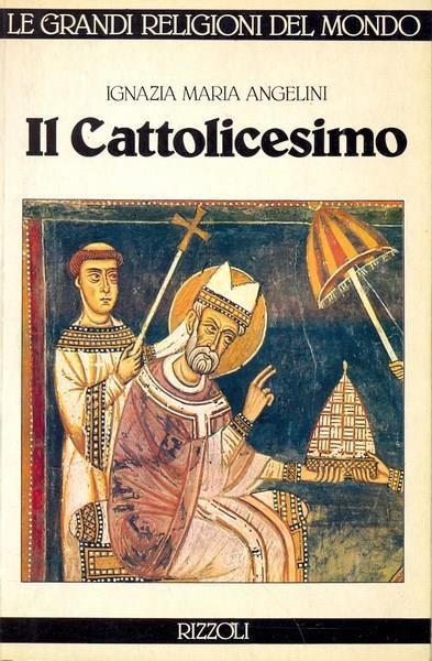 Il cattolicesimo - 3