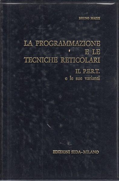 La programmazione e le tecniche reticolari - Bruno Mazzi - 4