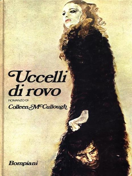 Uccelli di rovo - Colleen McCullough - 2