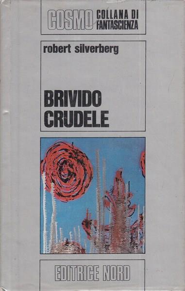 Brivido crudele - Robert Silverberg - 2