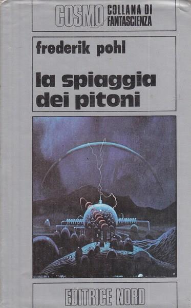 La spiaggia dei pitoni - Frederick J. Pohl - copertina