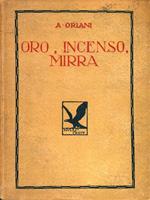 Oro, incenso, mirra