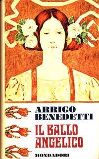 Il ballo angelico - Arrigo Benedetti - 5