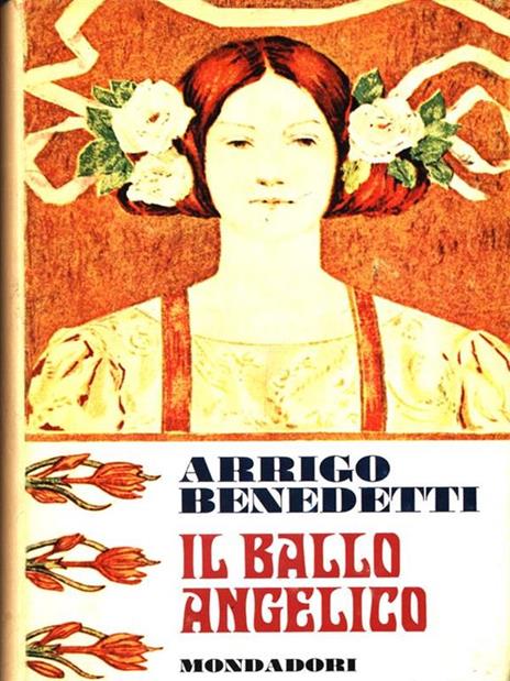 Il ballo angelico - Arrigo Benedetti - 4