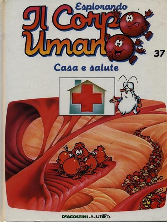 Esplorando il corpo umano 37 / Casa e salute - 3