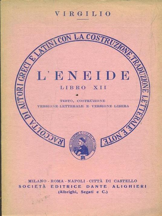 l' Eneide. Libro XII - Publio Virgilio Marone - 2