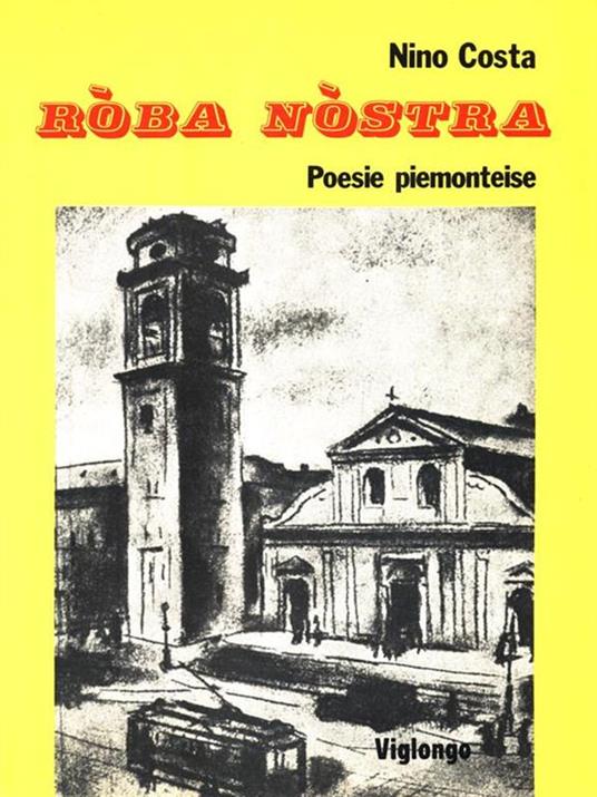 Roba nostra. Poesie piemonteise - Nino Costa - copertina