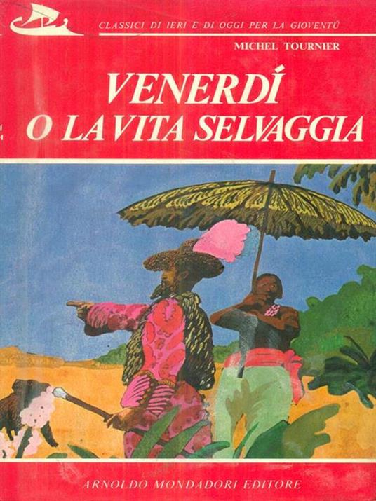 Venerdi o la vita selvaggia - Michel Tournier - copertina