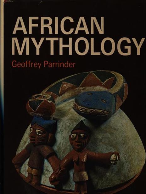 African mythology - Geoffrey Parrinder - 3