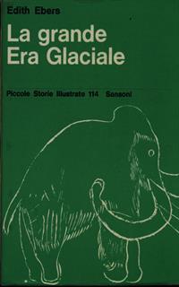 La grande era glaciale - Edith Ebers - 5