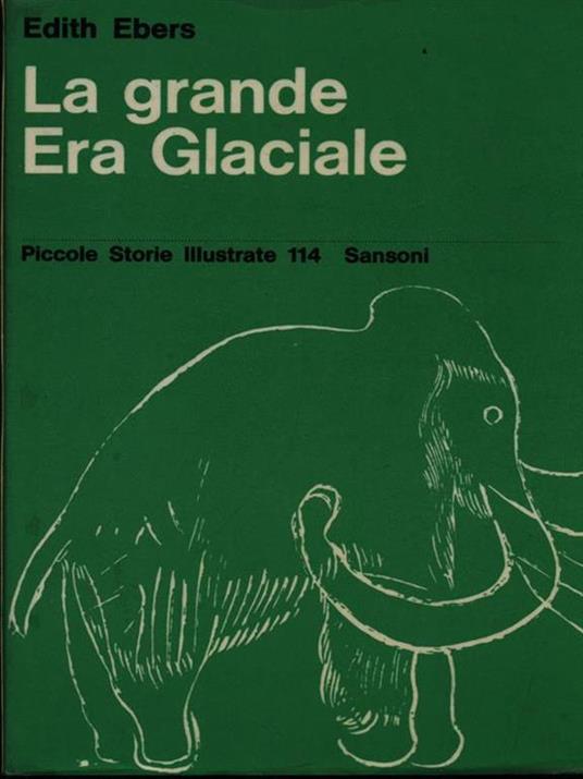 La grande era glaciale - Edith Ebers - copertina