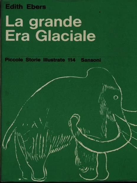 La grande era glaciale - Edith Ebers - 4