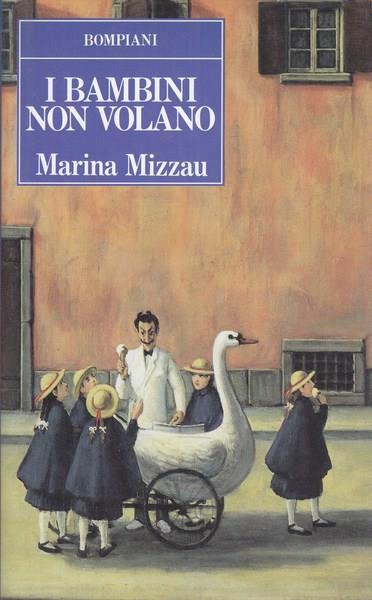 I bambini non volano - Marina Mizzau - copertina