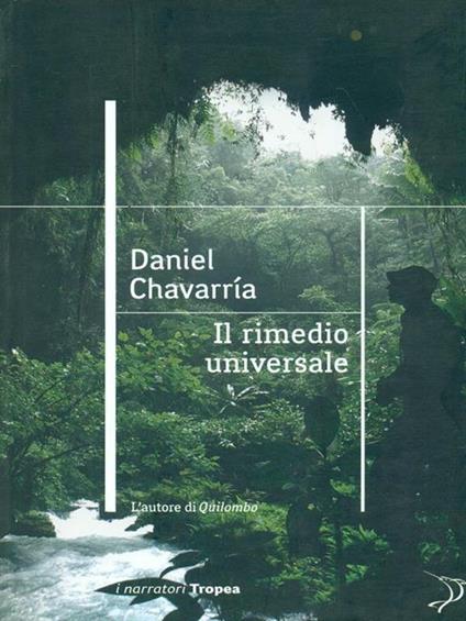 Il rimedio universale - Daniel Chavarría - copertina