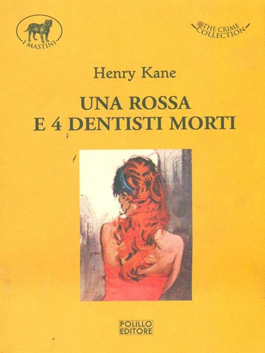 Una rossa e quattro dentisti morti - Henry Kane - copertina