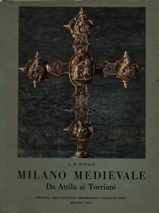 Milano medievale - A. R. Natale - 3