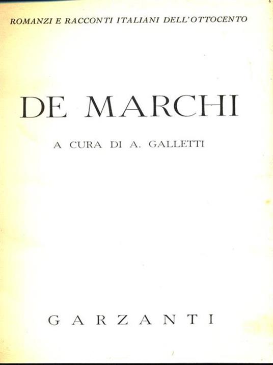 De Marchi. Volume 1 - Alfredo Galletti - copertina