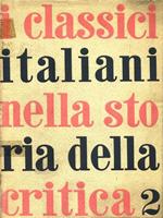 I classici italiani nella storia della critica. Volume 2