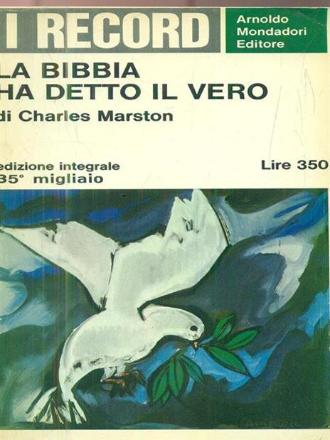 La Bibbia ha detto il vero - Charles Marston - 2