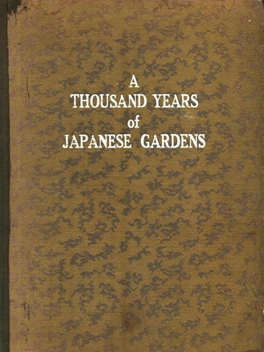 A thousand years of japanese gardens - Samuel Newsom - 3