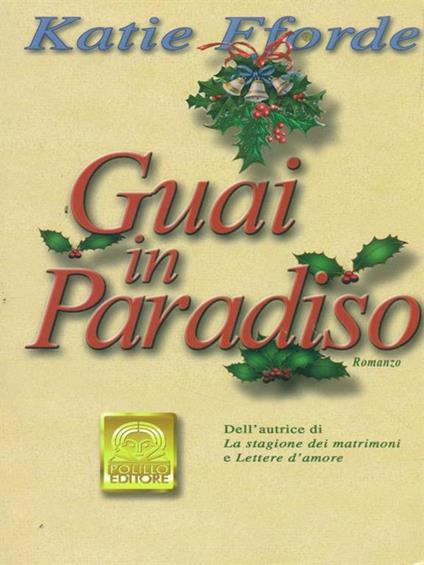 Guai in paradiso - Katie Fforde - copertina