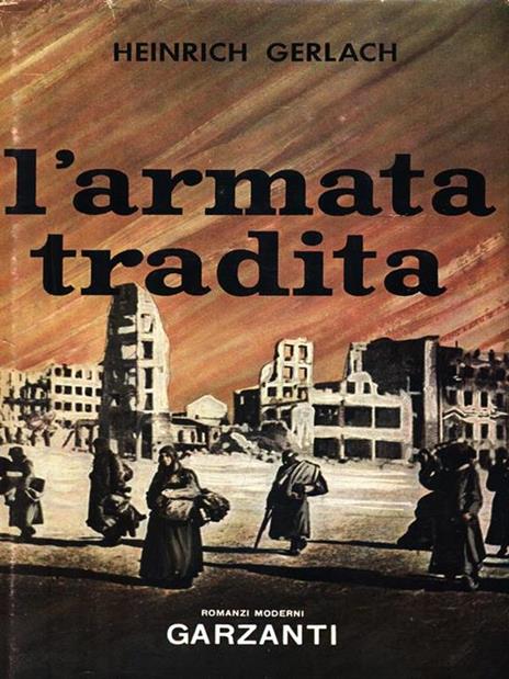 L' armata tradita - Heinrich Gerlach - 3