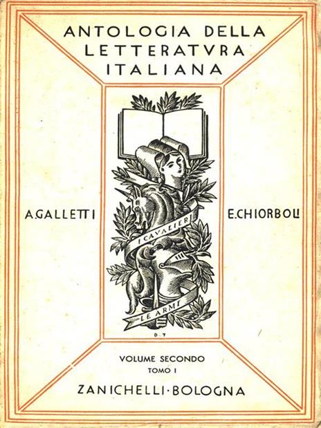 Antologia della Letteratura Italiana. Volume II Tomo I - Alfredo Galletti - 3