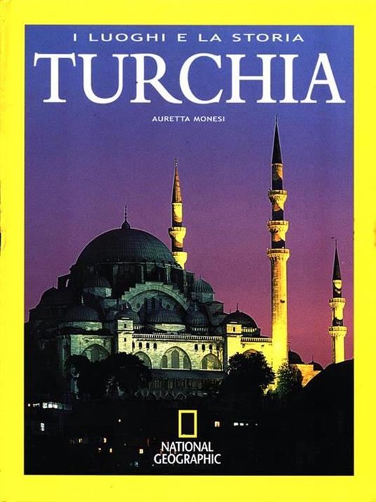 Turchia. Ediz. illustrata - Auretta Monesi - copertina