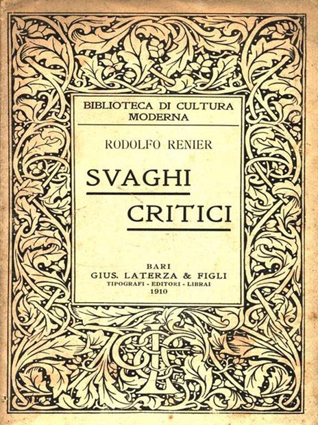 Svaghi critici - Rodolfo Renier - 2