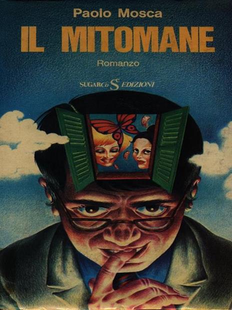 Il mitomane - Paolo Mosca - copertina